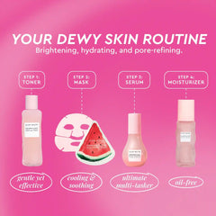 Watermelon Glow Dewy Skin Routine